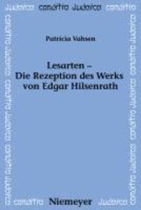 Lesarten - Die Rezeption des Werks von Edgar Hilsenrath - Patricia Vahsen