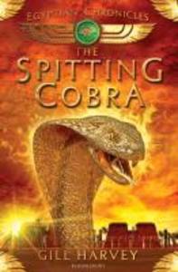 The Egyptian Chronicles 1: The Spitting Cobra - Gill Harvey