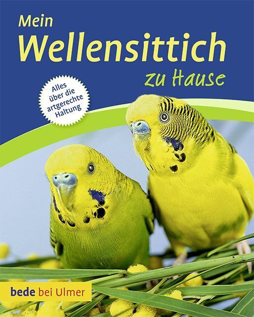 Verlag Eugen Ulmer Mein Wellensittich Zu Hause - Bild 4