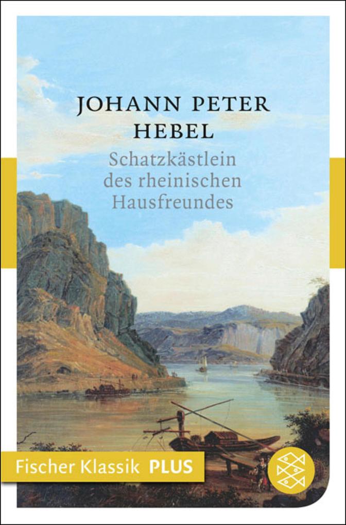Schatzkästlein des rheinischen Hausfreundes - Johann Peter Hebel