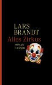 Alles Zirkus - Lars Brandt