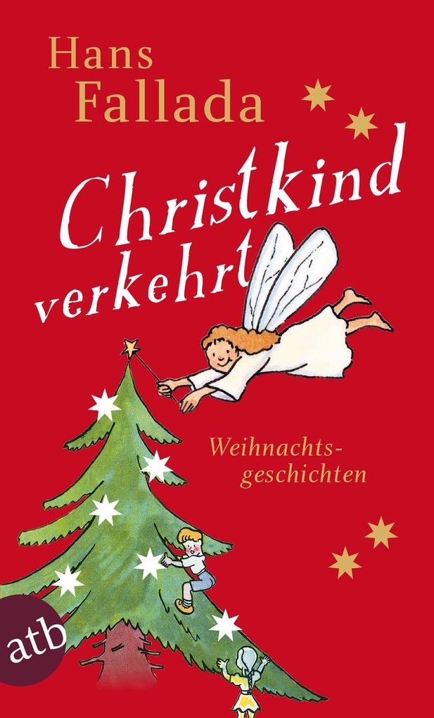 Christkind verkehrt - Hans Fallada