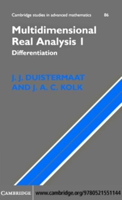 Multidimensional Real Analysis I - J. J. Duistermaat