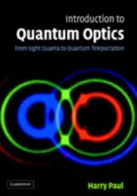 Introduction to Quantum Optics - Harry Paul