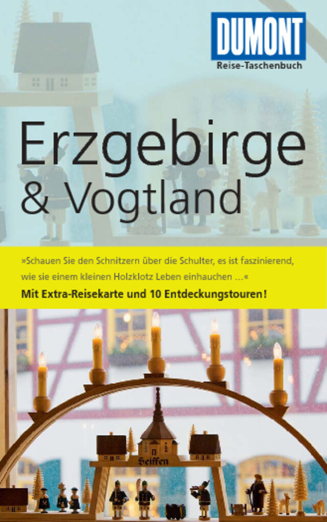 DuMont Reise-Taschenbuch Reiseführer Erzgebirge & Vogtland als eBook von Axel Scheibe - Dumont Reiseverlag