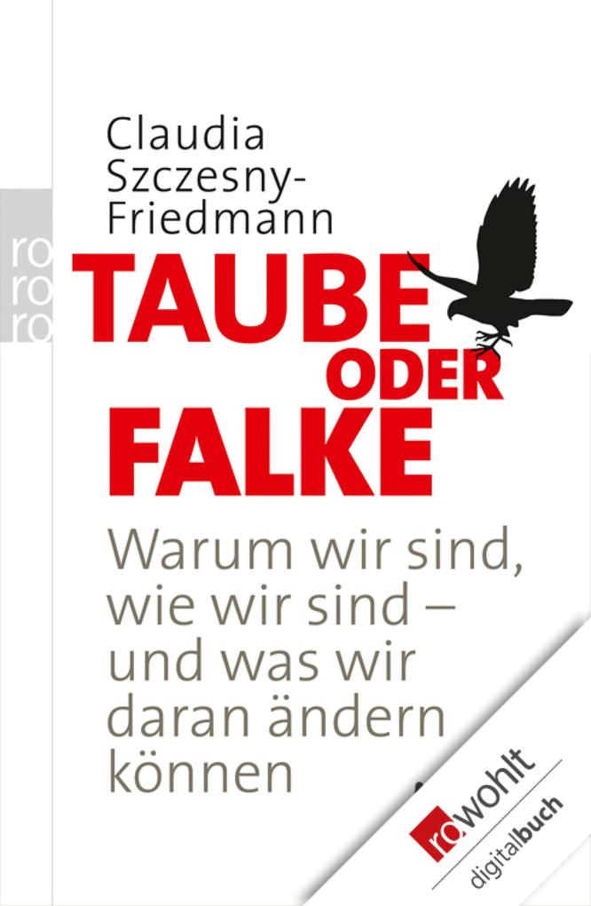 Taube oder Falke - Claudia Szczesny-Friedmann