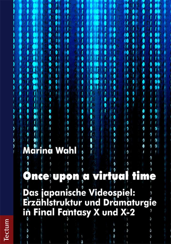 Once upon a virtual time - Marina Wahl
