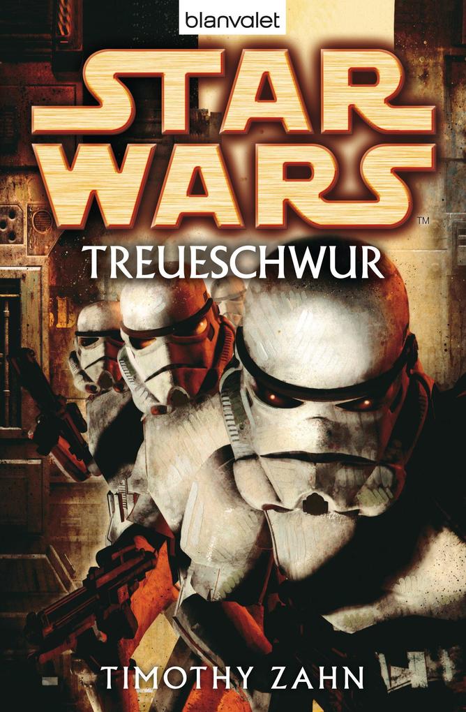 Star Wars. Treueschwur - Timothy Zahn