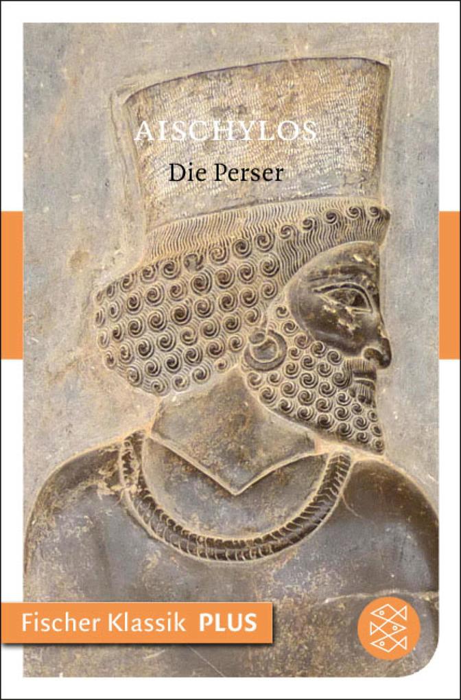 Die Perser - Aischylos