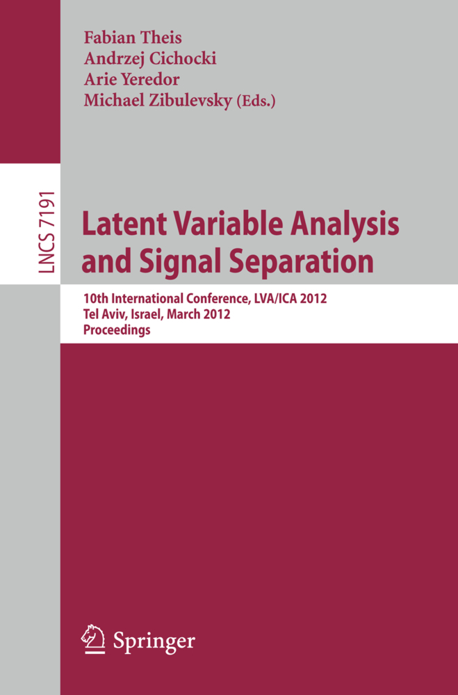 Latent Variable Analysis and Signal Separation