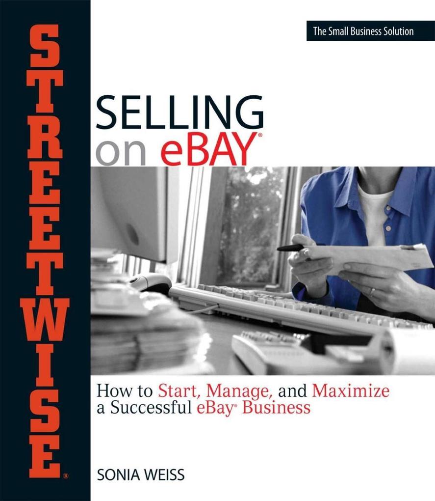 Streetwise Selling On Ebay - Sonia Weiss