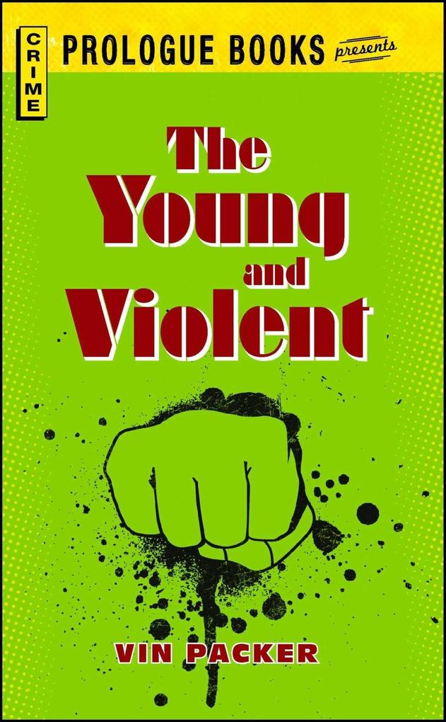 The Young and Violent - Vin Packer