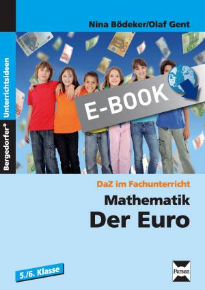 Mathematik: Der Euro - Nina Bödeker/ Olaf Gent