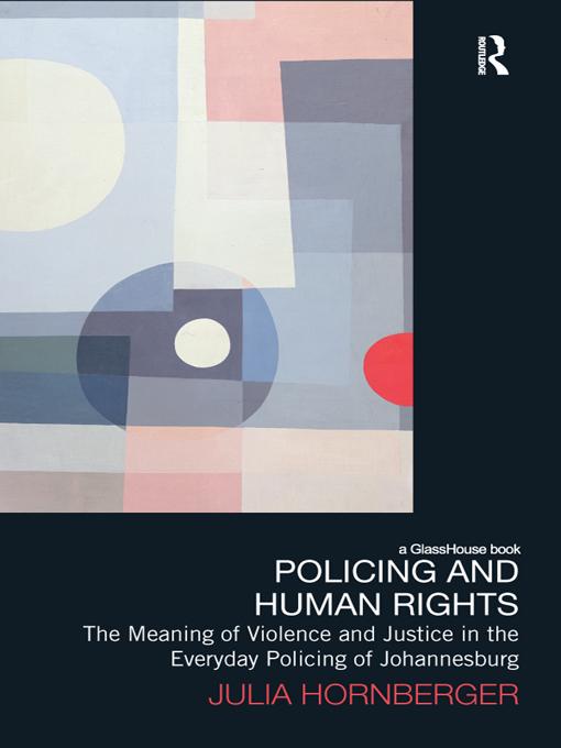 Policing and Human Rights - Julia Hornberger