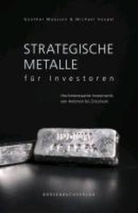 Strategische Metalle für Investoren - Michael Vaupel/ Gunther Maassen
