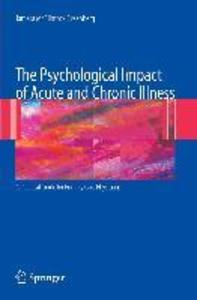 The Psychological Impact of Acute and Chronic Illness: A Practical Guide for Primary Care Physicians - Tamara Greenberg