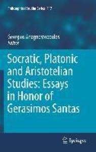 Socratic Platonic and Aristotelian Studies: Essays in Honor of Gerasimos Santas