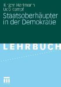Staatsoberhäupter in der Demokratie - Udo Kempf/ Jürgen Hartmann