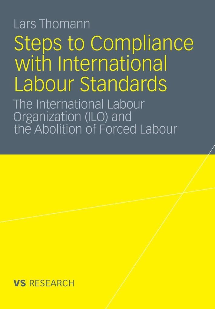 Steps to Compliance with International Labour Standards - Lars Thomann