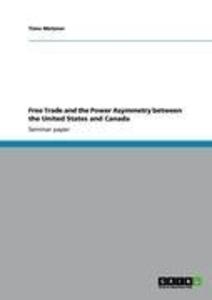 Free Trade and the Power Asymmetry between the United States and Canada