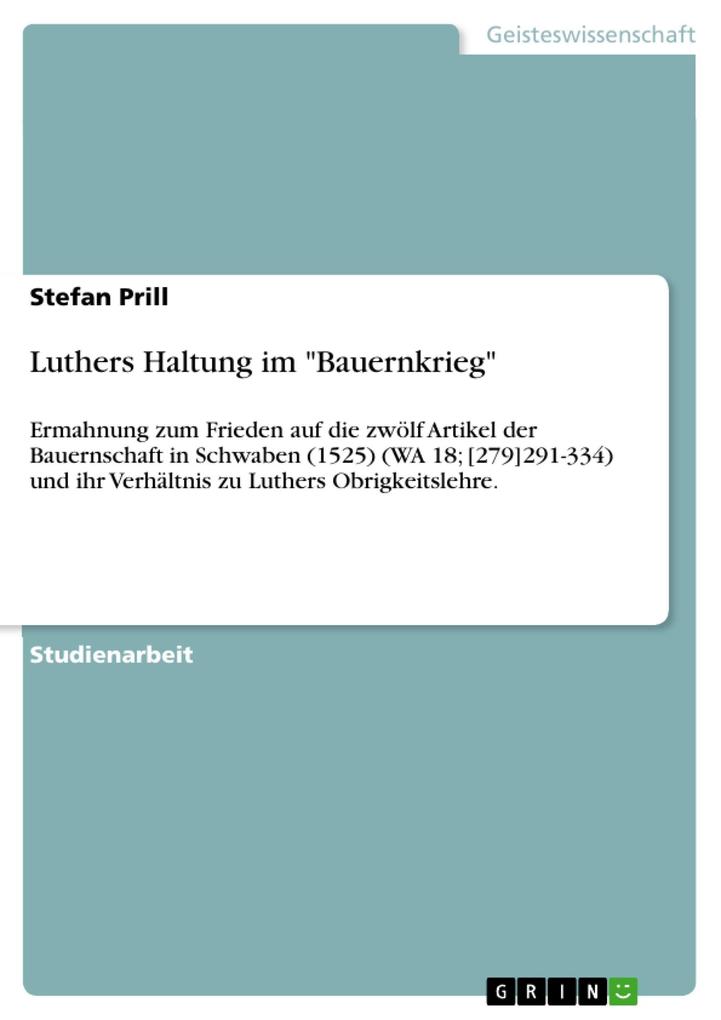 Luthers Haltung im Bauernkrieg - Stefan Prill