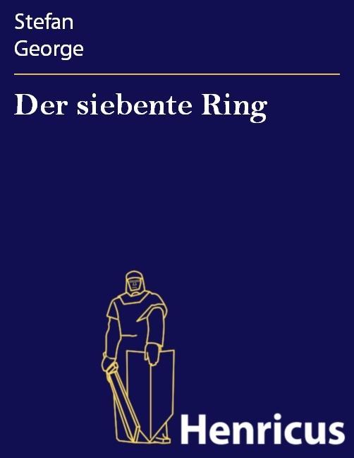 Der siebente Ring Stefan George Author