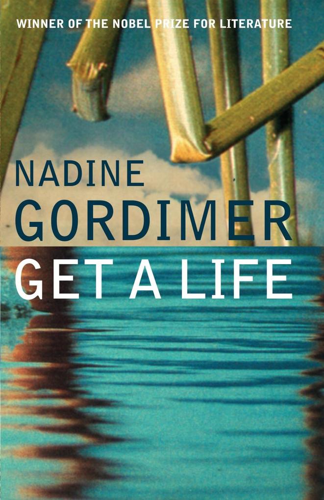 Get a Life - Nadine Gordimer