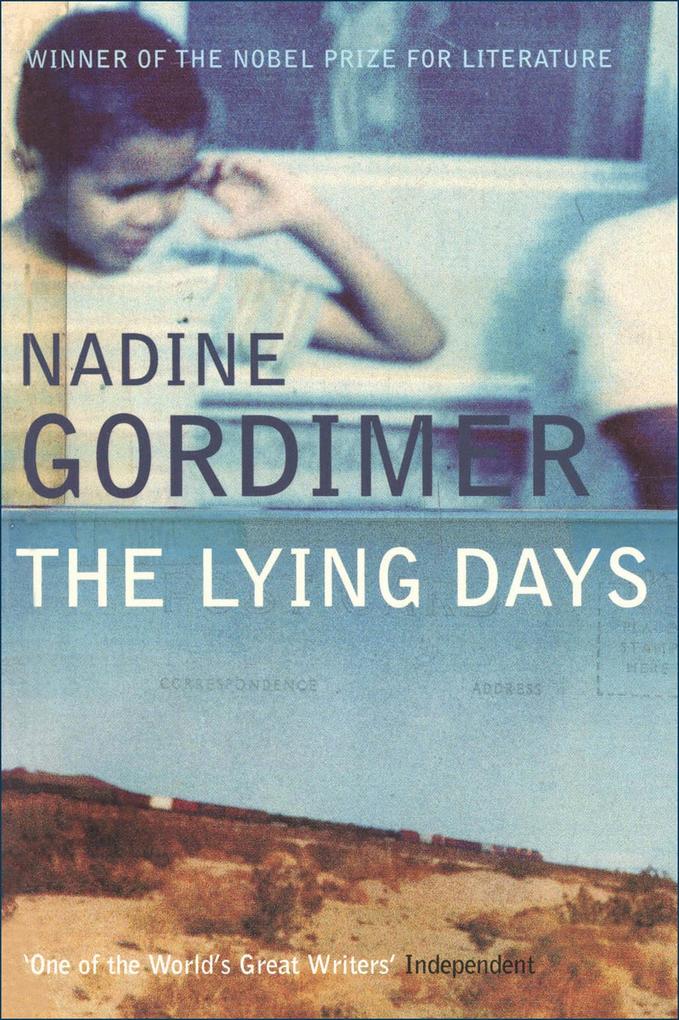 The Lying Days - Nadine Gordimer