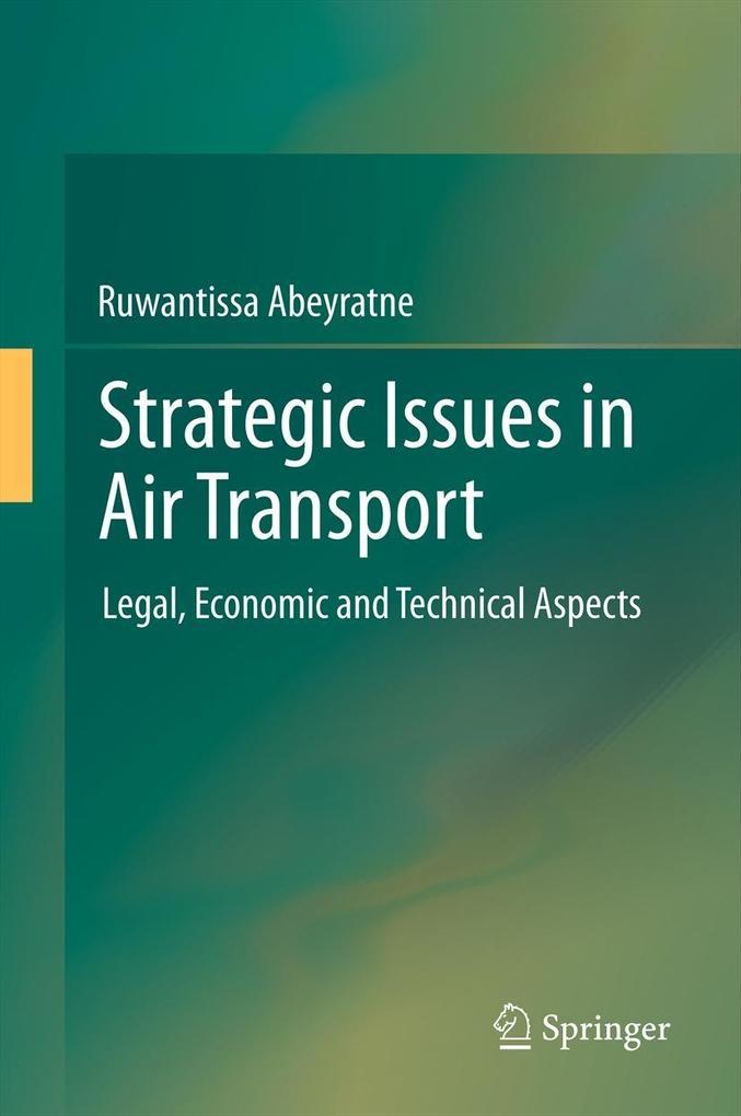 Strategic Issues in Air Transport - Ruwantissa Abeyratne