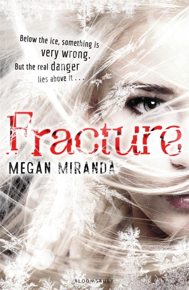 Fracture - Megan Miranda