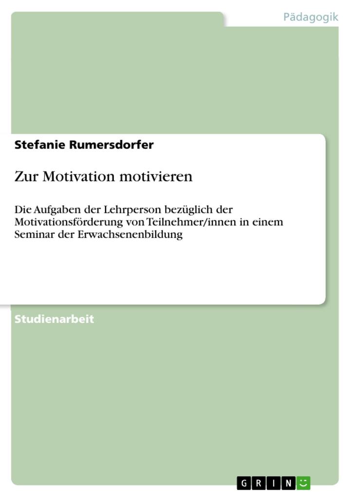 Zur Motivation motivieren - Stefanie Rumersdorfer