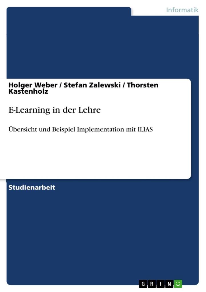 E-Learning in der Lehre - Holger Weber/ Stefan Zalewski/ Thorsten Kastenholz