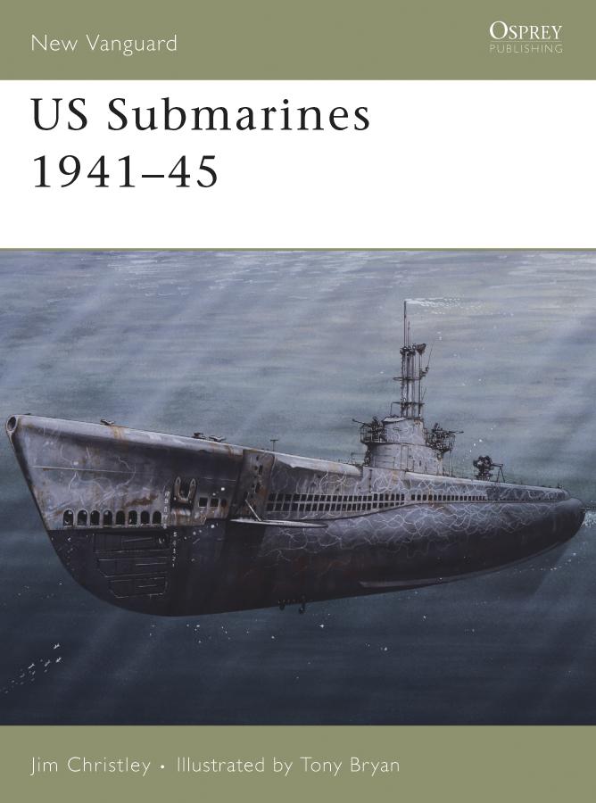 US Submarines 1941-45 - Jim Christley