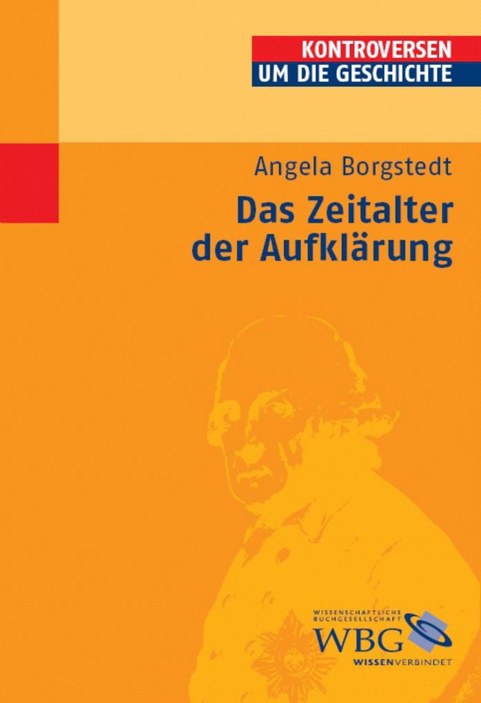 Das Zeitalter der Aufklärung - Angela Borgstedt