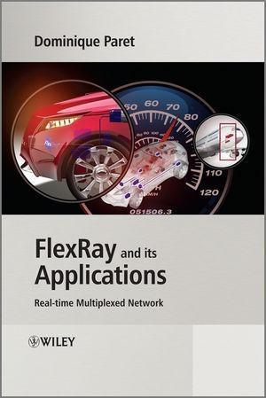 FlexRay and its Applications - Dominique Paret