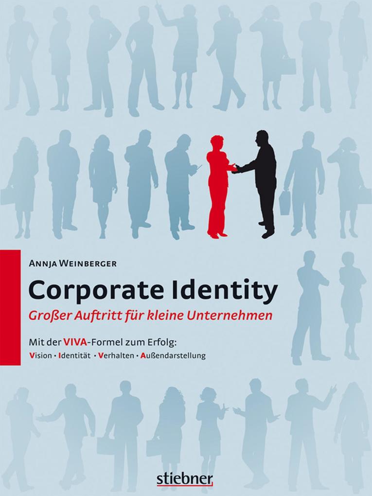 Corporate Identity - Großer Auftritt für kleine Unternehmen - Annja Weinberger