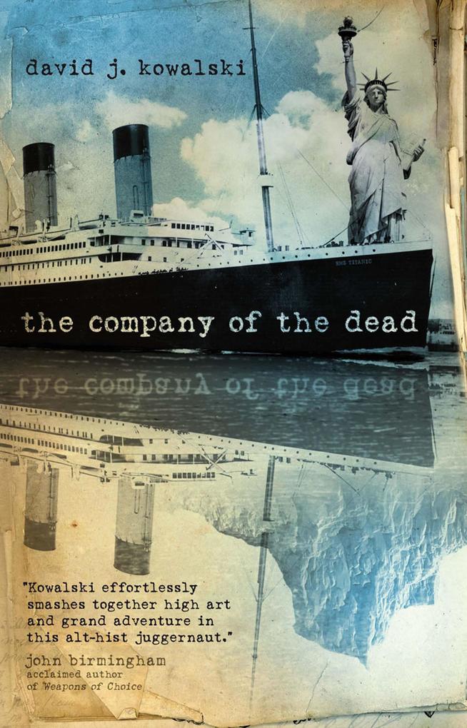 The Company of the Dead - David J. Kowalski