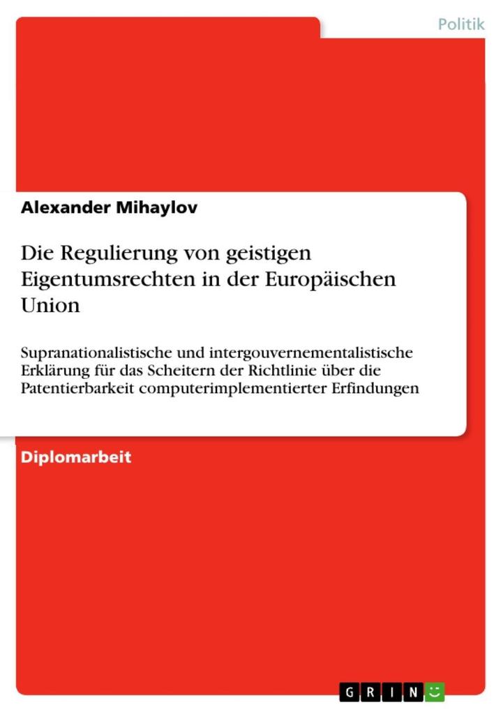 Die Regulierung von geistigen Eigentumsrechten in der Europäischen Union - Alexander Mihaylov