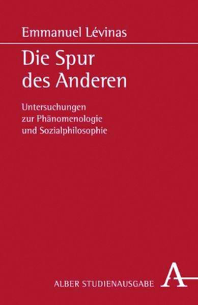 Karl Alber I.d. Nomos Vlg Die Spur Des Anderen. Studienausgabe - Bild 5