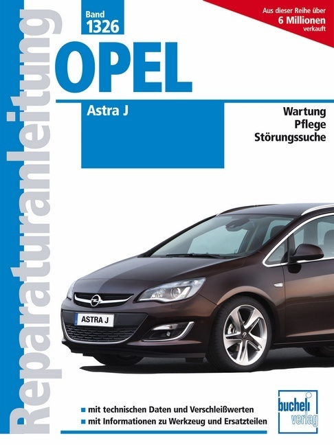 Opel Astra J Typ P10 Benziner/Diesel 2009-2015 Reparaturhandbuch Bucheli Verlag - Image 14