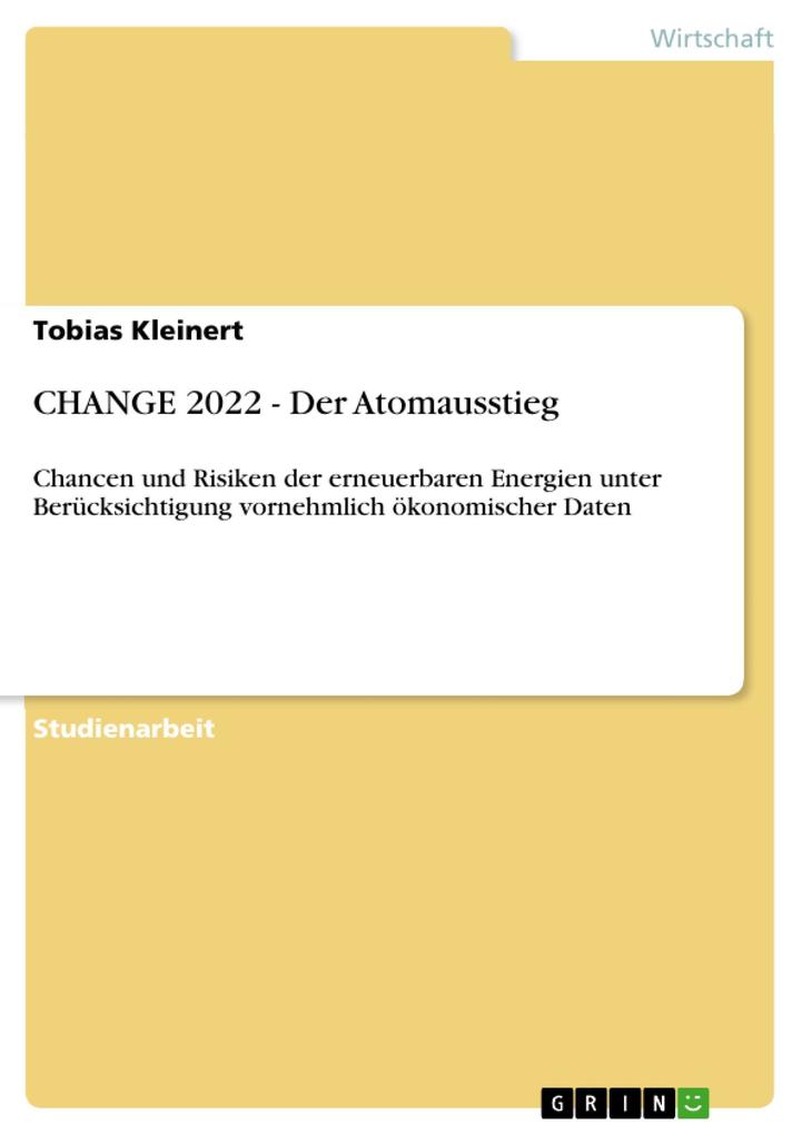 CHANGE 2022 - Der Atomausstieg - Tobias Kleinert