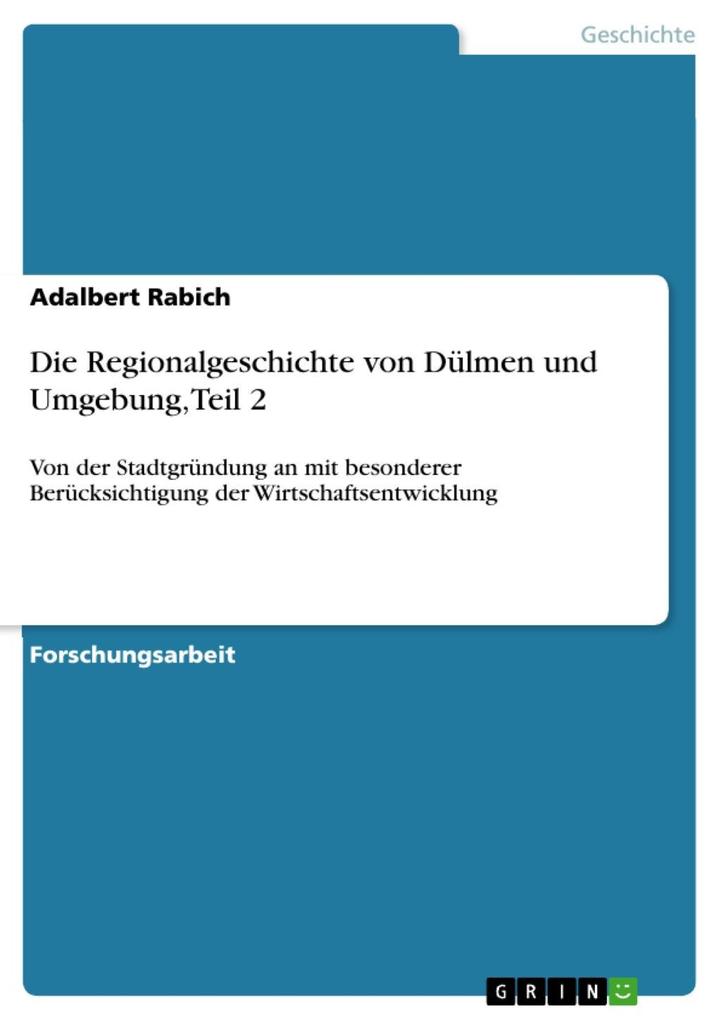 Die Regionalgeschichte von Dülmen und Umgebung Teil 2 - Adalbert Rabich