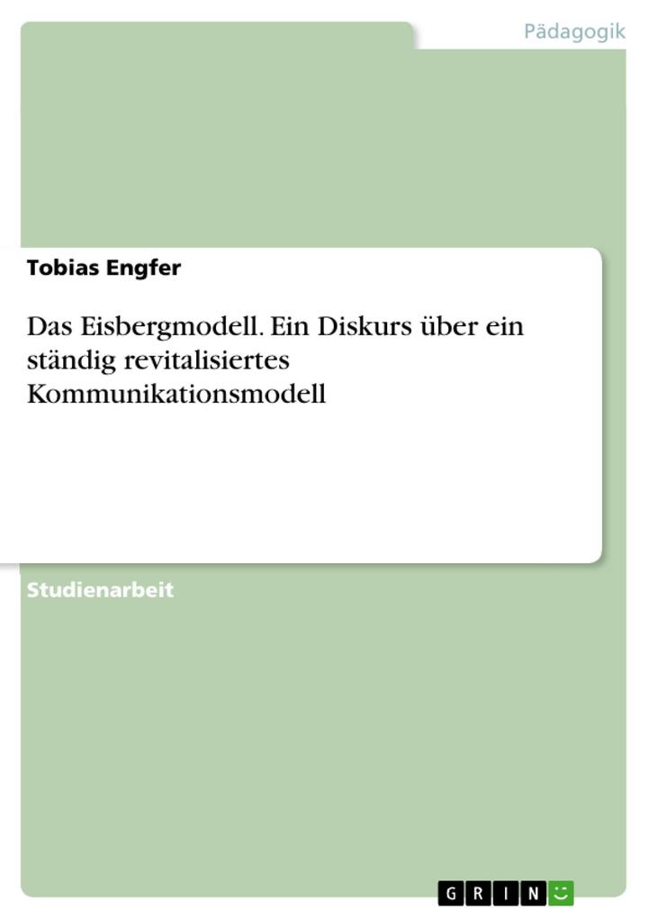 Das Eisbergmodell - Tobias Engfer