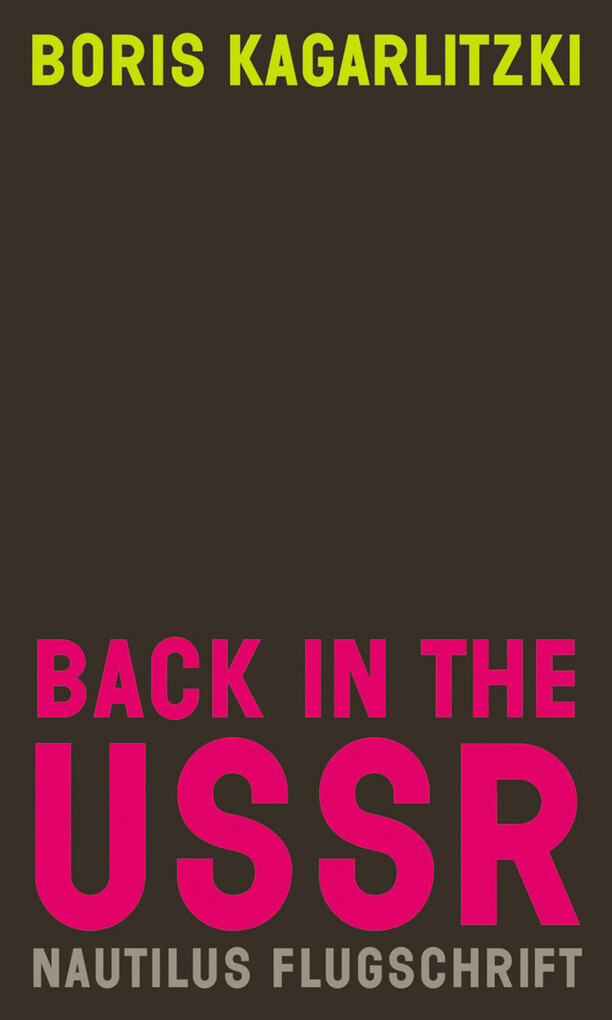 Back in the USSR als eBook von Boris Kagarlitzki - Edition Nautilus