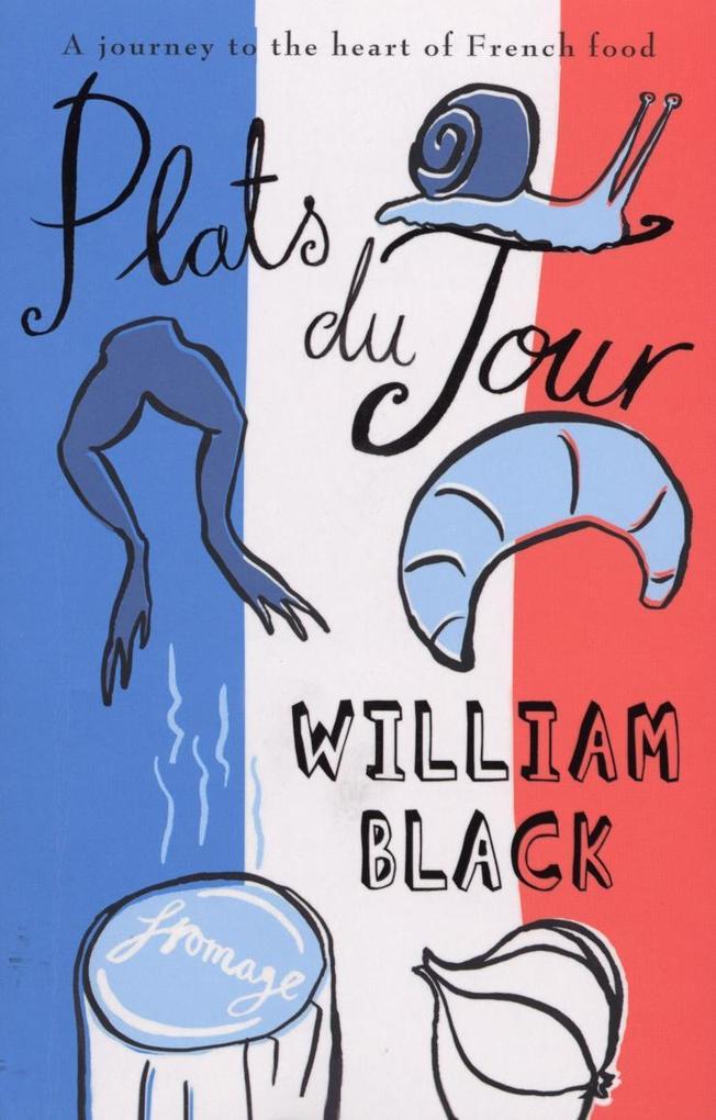 Plats du Jour - William Black