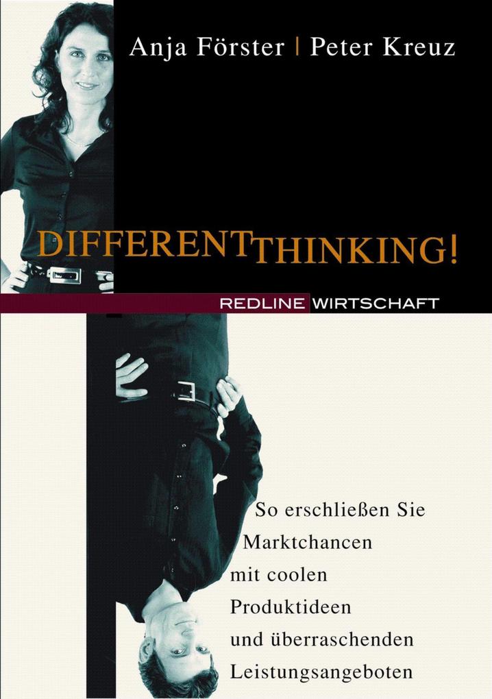 Different Thinking! - Anja Förster/ Kreuz Peter