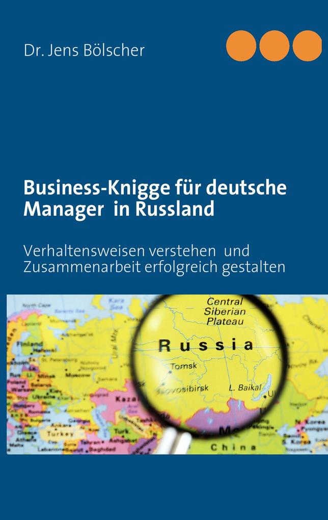 Business-Knigge für deutsche Manager in Russland - Jens Bölscher