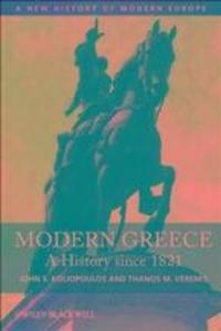 Modern Greece - John S. Koliopoulos/ Thanos M. Veremis