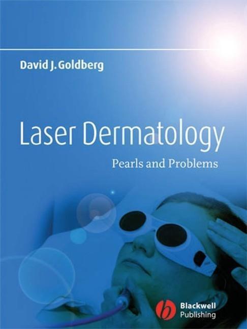Laser Dermatology - David J. Goldberg