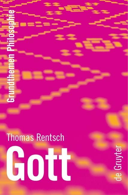 Gott - Thomas Rentsch